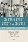 Edukacja k... - Katarzyna Dormus, Anna Włoch, Justyna Wojniak -  polnische Bücher