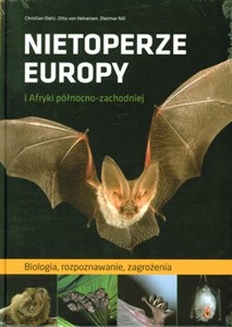 Bild von Nietoperze Europy i Afryki pólnocno-zachodniej Biologia, rozpoznawanie, zagrożenia