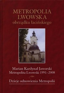 Bild von Metropolia Lwowska obrządku łacińskiego Dzieje odnowienia