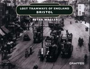 Bild von Lost Tramways: Bristol