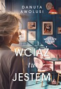 Polnische buch : Wciąż tu j... - Danuta Awolusi