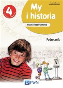 Obrazek My i historia Historia i społeczeństwo 4 Podręcznik Szkoła podstawowa