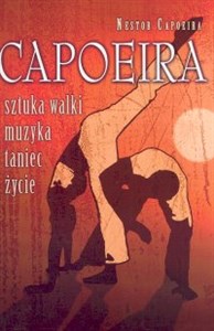 Obrazek Capoeira sztuka walki, muzyka, taniec, życie