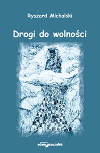 Obrazek Drogi do wolności