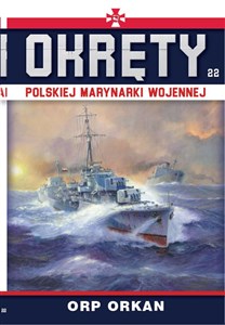 Bild von Okręty Polskiej Marynarki Wojennej Tom 22 ORP Orkan