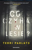 Co czyha w... - Terri Parlato -  Książka z wysyłką do Niemiec 