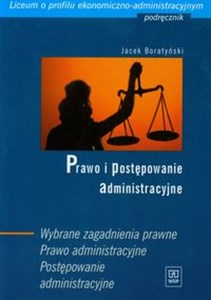 Obrazek Prawo i postępowanie administracyjne Liceum o profilu ekonomiczno-administracyjnym