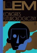 Zobacz : Kongres fu... - Stanisław Lem