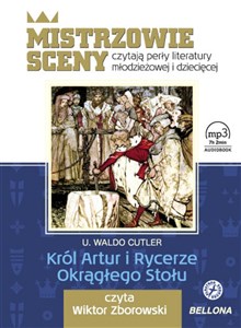 Obrazek [Audiobook] Król Artur i Rycerze Okrągłego Stołu