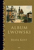Album lwow... - Beata Kost -  polnische Bücher