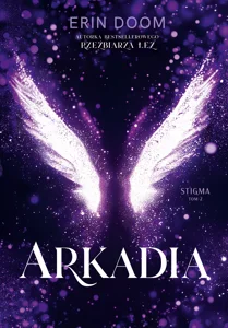 Obrazek Arkadia. Stigma. Tom 2