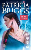 Polska książka : Ślad dymu ... - Patricia Briggs
