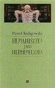 Humanistyk... - Paweł Kuligowski -  fremdsprachige bücher polnisch 