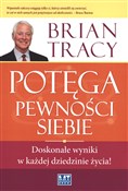 Polnische buch : Potęga pew... - Brian Tracy