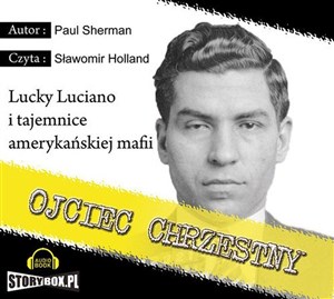 Bild von [Audiobook] Ojciec chrzestny Lucky Luciano i tajemnice amerykańskiej mafii