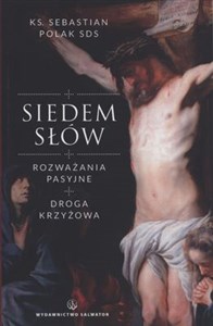 Obrazek Siedem słów Rozważania pasyjne. Droga Krzyżowa