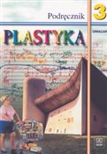 Plastyka 3... - Stanisław Krzysztof Stopczyk, Barbara Neubart -  fremdsprachige bücher polnisch 
