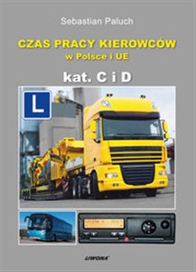 Obrazek Czas pracy kierowców w Polsce i UE Kategoria C. i D