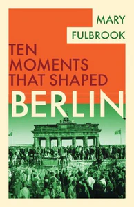 Bild von FULBROOK, M: BERLIN