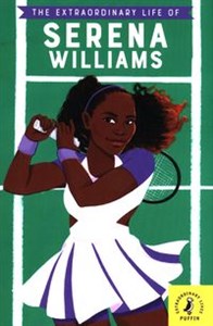Obrazek The Extraordinary Life of Serena Williams