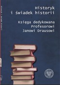 Książka : Historyk i... - Marcin Bukała, Dariusz Iwaneczko, Krzysztof Kaczmarski, Mariusz Krzysztofiński