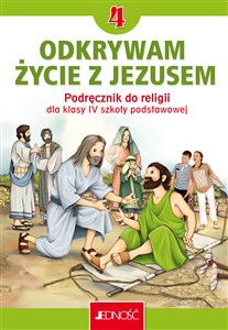 Obrazek Katechizm 4 Podręcznik Odkrywam życie z Jezusem Szkoła podstawowa