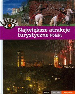Obrazek Największe atrakcje turystyczne Polski Piękne ciekawe wyjątkowe