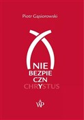 (Nie)bezpi... - Piotr Gąsiorowski - buch auf polnisch 