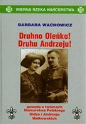 Druhno Ole... - Barbara Wachowicz -  Książka z wysyłką do Niemiec 