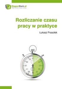 Obrazek Rozliczanie czasu pracy w praktyce