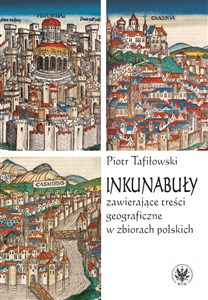 Obrazek Inkunabuły zawierające treści geograficzne w zbiorach polskich