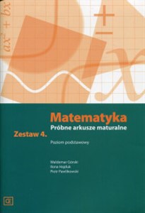Bild von Matematyka Próbne arkusze maturalne Zestaw 4 Poziom podstawowy