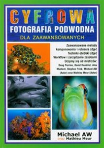 Bild von Cyfrowa fotografia podwodna. Dla zaawansowanych