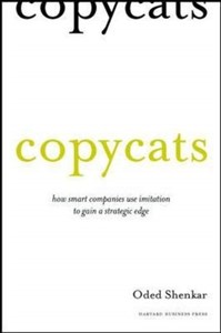 Obrazek Copycats: How Smart Companies Use Imitation to Gain a Strategic Edge