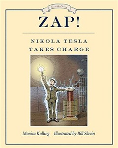 Obrazek Zap! Nikola Tesla Takes Charge (Great Idea Series, Band 8)