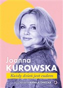 Polska książka : Każdy dzie... - Joanna Kurowska, Kamila Drecka