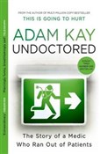 Undoctored... - Adam Kay -  Książka z wysyłką do Niemiec 