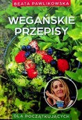 Zobacz : Wegańskie ... - Beata Pawlikowska