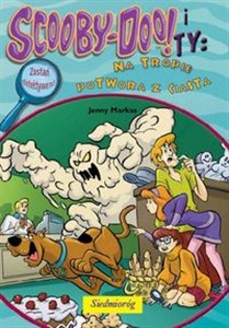 Obrazek Scooby-Doo! i Ty Na tropie potwora z ciasta