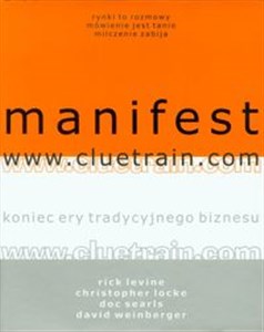 Bild von Manifest www.cluetrain.com Koniec ery tradycyjnego biznesu