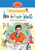 Dziecięca ... - Katarzyna Kłosińska -  fremdsprachige bücher polnisch 