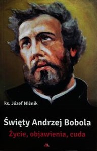 Bild von Święty Andrzej Bobola Życie objawienia cuda