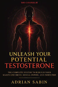 Obrazek SABIN, A: UNLEASH YOUR POTENTIAL TESTOSTERONE