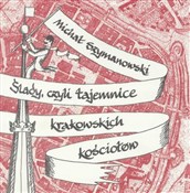 Polska książka : Ślady, czy... - Michał Szymanowski