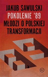 Obrazek Pokolenie '89 Młodzi o polskiej transformacji