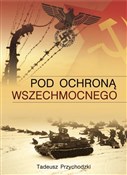 Polnische buch : Pod ochron... - Tadeusz Przychodzki