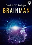 Brainman - Dominik W. Rettinger -  fremdsprachige bücher polnisch 