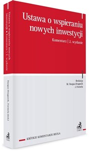 Bild von Ustawa o wspieraniu nowych inwestycji Komentarz