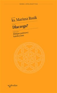 Obrazek Dlaczego? Biblijne podstawy katolicyzmu