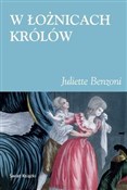 W łożnicac... - Juliette Benzoni -  polnische Bücher